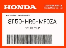 81150-hr6-mf0za Honda Genuine Pipe Fr. Nh1 -