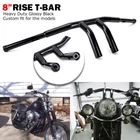 For Harley Motor Fat 1-1/4" Black 8" Rise Pullback T-bars Handlebars Drag New. Price: $91.95.