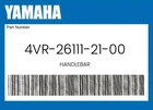 Yamaha Genuine Handlebar 4VR-26111-21-00 New. Price: $159.99.