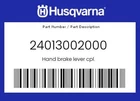 Husqvarna Genuine Hand Brake Lever Cpl. - 24013002000 New. Price: $48.50.