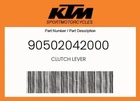 Ktm Genuine Clutch Lever - 90502042000 New. Price: $10.12.
