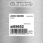 AL69652 Lever Fits John Deere (surplus Open Box) New. Price: $266.08.