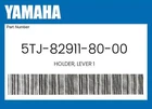 Yamaha Genuine Holder, Lever 5TJ-82911-80-00 New. Price: $37.89.