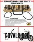 "touring Handlebar, Black" Fit For Royal Enfield Meteor 350 New. Price: $83.59.
