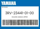 Yamaha Genuine Holder, Handle Upper 3RV-23441-01-00 New. Price: $14.53.