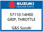 Suzuki Oem Part 57110-14H00 Grip,throttle New. Price: $43.12.
